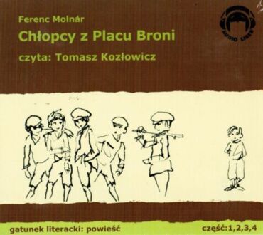 MOLNAR FERENC - CHŁOPCY Z PLACU BRONI
