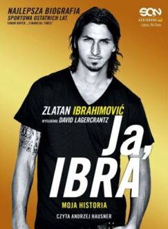 IBRAHIMOVIC ZLATAN, LAGERCRANTZ DAVID - JA, IBRA.