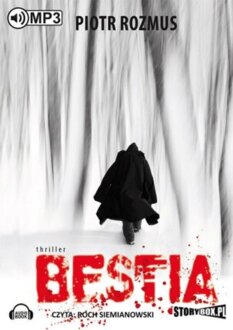 ROZMUS PIOTR - BESTIA 1. BESTIA