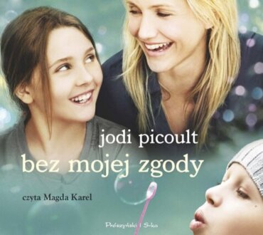 PICOULT JODI - BEZ MOJEJ ZGODY
