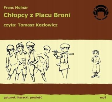 MOLNAR FERENC - CHŁOPCY Z PLACU BRONI