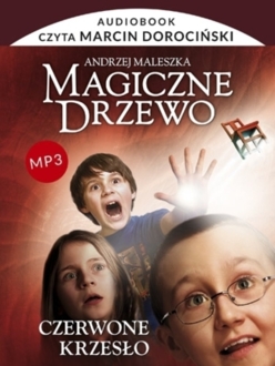 MALESZKA ANDRZEJ – MAGICZNE DRZEWO 1. CZERWONE KRZESŁO