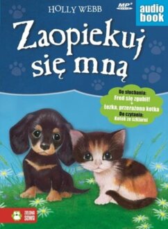 WEBB HOLLY - ZAOPIEKUJ SIĘ MNĄ. FRED SIĘ ZGUBIŁ!, ŁEZKA, PRZERAŻONA KOTKA
