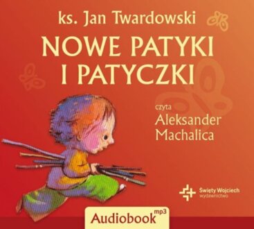 TWARDOWSKI JAN - NOWE PATYKI I PATYCZKI