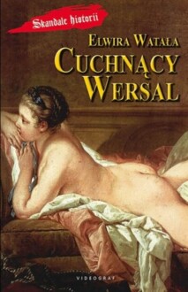WATAŁA ELWIRA - CUCHNĄCY WERSAL