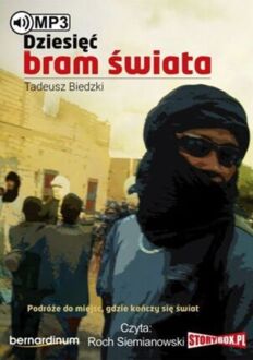 BIEDZKI TADEUSZ - DZIESIĘĆ BRAM ŚWIATA