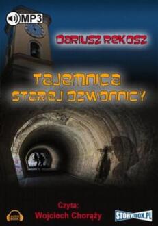 REKOSZ DARIUSZ - TAJEMNICA STAREJ DZWONNICY