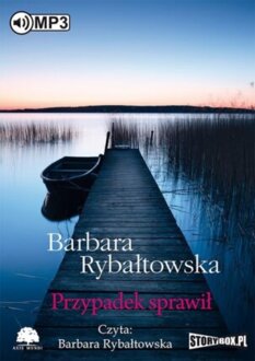RYBAŁTOWSKA BARBARA - PRZYPADEK SPRAWIŁ