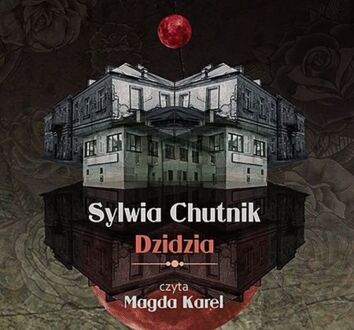 CHUTNIK SYLWIA - DZIDZIA