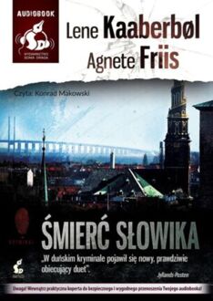 KAABERBOL LENE, FRIIS AGNETE – NINA BORG 3. ŚMIERĆ SŁOWIKA