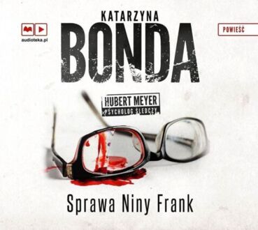BONDA KATARZYNA - HUBERT MEYER PSYCHOLOG ŚLEDCZY 1. SPRAWA NINY FRANK