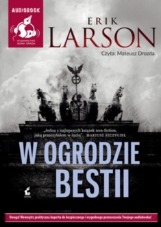 LARSON ERIK - W OGRODZIE BESTII