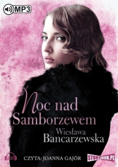 BANCARZEWSKA WIESŁAWA - ANNA DUSZKOWSKA 3. NOC NAD SAMBORZEWEM