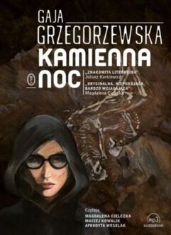 GRZEGORZEWSKA GAJA - KAMIENNA NOC