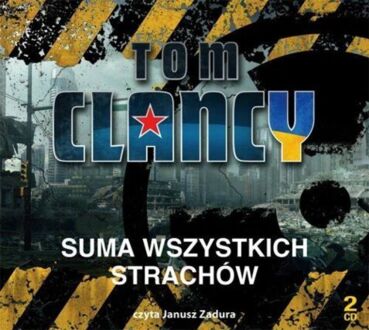 CLANCY TOM - JACK RYAN 7. SUMA WSZYSTKICH STRACHÓW