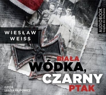 WEISS WIESŁAW - BIAŁA WÓDKA, CZARNY PTAK