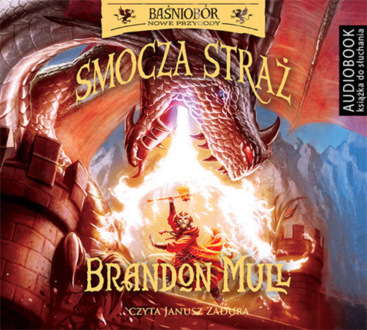 MULL BRANDON – BAŚNIOBÓR NOWE PRZYGODY 1. SMOCZA STRAŻ