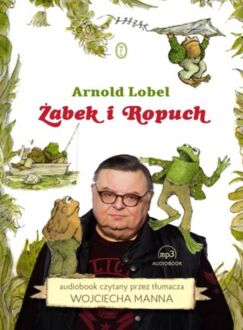 LOBEL ARNOLD - ŻABEK I ROPUCH