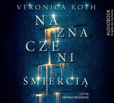 ROTH VERONICA - CARVE THE MARK 1. NAZNACZENI ŚMIERCIĄ