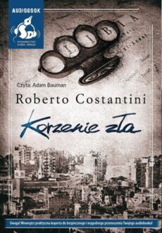 COSTANTINI ROBERTO - MICHELE BALISTRERI 2. KORZENIE ZŁA
