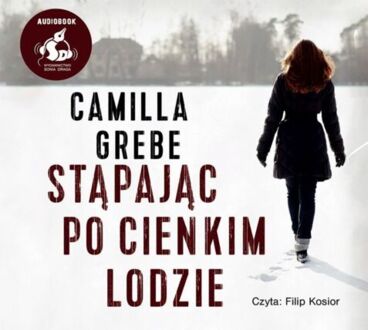 GREBE CAMILLA - STĄPAJĄC PO CIENKIM LODZIE