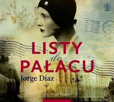 DIAZ JORGE - LISTY DO PAŁACU