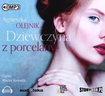 OLEJNIK AGNIESZKA - DZIEWCZYNA Z PORCELANY