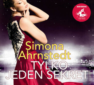 AHRNSTEDT SIMONA - TYLKO JEDNA NOC 2. TYLKO JEDEN SEKRET