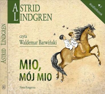 LINDGREN ASTRID - MIO, MÓJ MIO