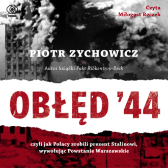 ZYCHOWICZ PIOTR - OBŁĘD '44