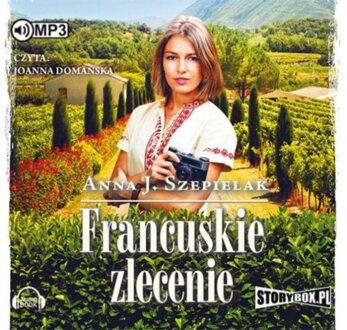 SZEPIELAK ANNA J. - FRANCUSKIE ZLECENIE