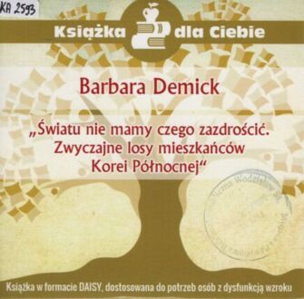 DEMICK BARBARA - ŚWIATU NIE MAMY CZEGO ZAZDROŚCIĆ.