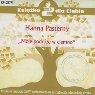 PASTERNY HANNA - MOJE PODRÓŻE W CIEMNO