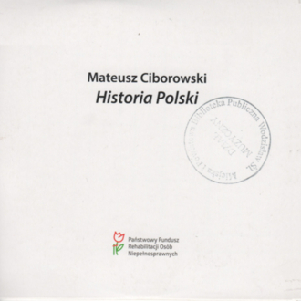 CIBOROWSKI MATEUSZ - HISTORIA POLSKI