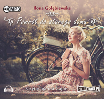 GOŁĘBIEWSKA ILONA - STARY DOM 1. POWRÓT DO STAREGO DOMU
