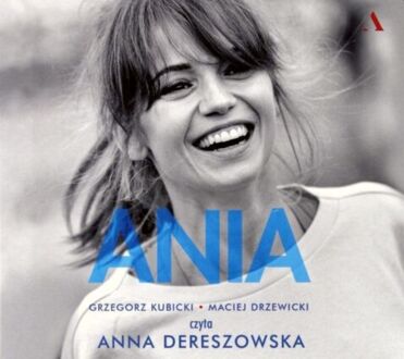 KUBICKI GRZEGORZ, DRZEWICKI MACIEJ - ANIA