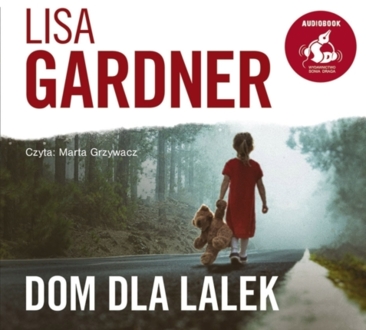 GARDNER LISA - TESSA LEONI 3. DOM DLA LALEK