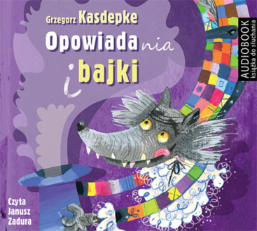 KASDEPKE GRZEGORZ - OPOWIADANIA I BAJKI