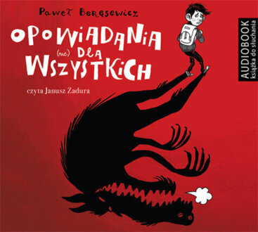 BERĘSEWICZ PAWEŁ - OPOWIADANIA (NIE) DLA WSZYSTKICH