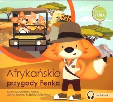 GRUCA MAGDALENA - AFRYKAŃSKIE PRZYGODY FENKA