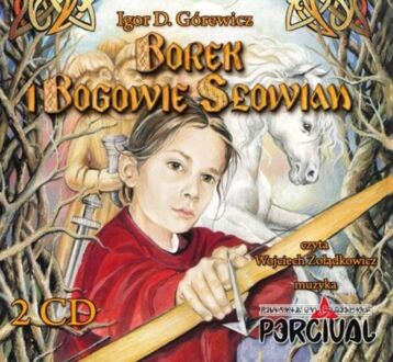 GÓREWICZ IGOR D. - BOREK I BOGOWIE SŁOWIAN