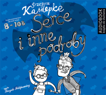 KASDEPKE GRZEGORZ - SERCE I INNE PODROBY