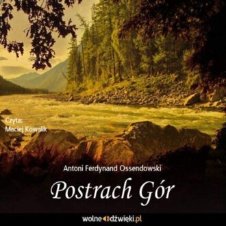 OSSENDOWSKI FERDYNAND ANTONI – POSTRACH GÓR