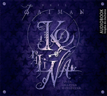 GAIMAN NEIL - KORALINA
