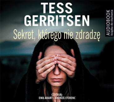 GERRITSEN TESS - JANE RIZZOLI & MAURA ISLES 12. SEKRET, KTÓREGO NIE ZDRADZĘ