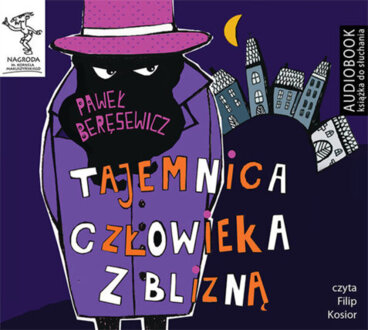 BERĘSEWICZ PAWEŁ - TAJEMNICA CZŁOWIEKA Z BLIZNĄ