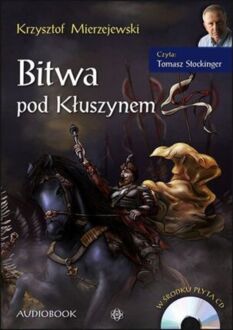 MIERZEJEWSKI KRZYSZTOF - BITWA POD KŁUSZYNEM