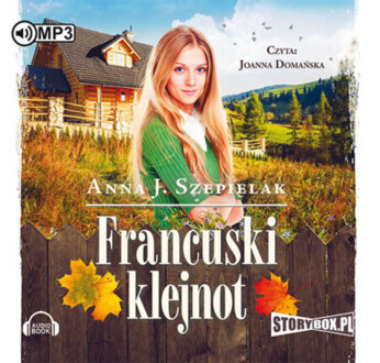 SZEPIELAK ANNA J. - FRANCUSKIE ZLECENIE 2. FRANCUSKI KLEJNOT