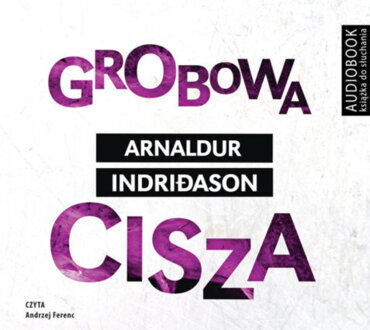 ARNALDUR INDRIDASON - ERLENDUR SVEINSSON 4. GROBOWA CISZA