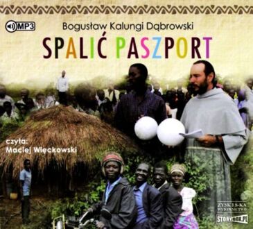 DĄBROWSKI BOGUSŁAW - SPALIĆ PASZPORT